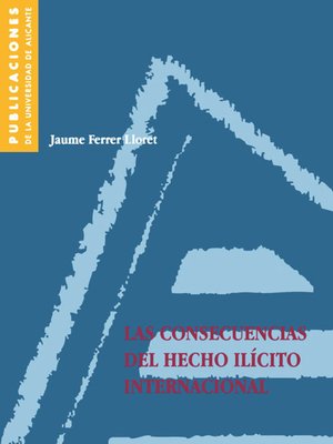 cover image of Las Consecuencias del hecho ilícito internacional